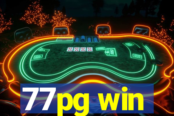 77pg win
