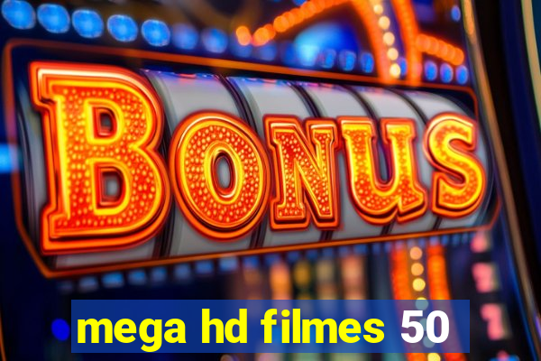 mega hd filmes 50