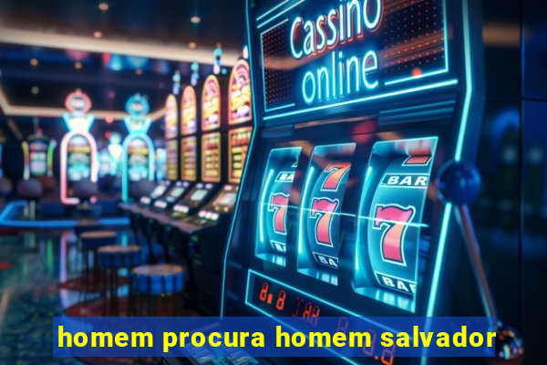 homem procura homem salvador