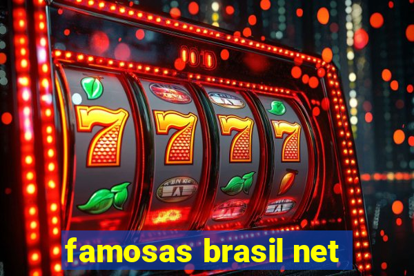 famosas brasil net