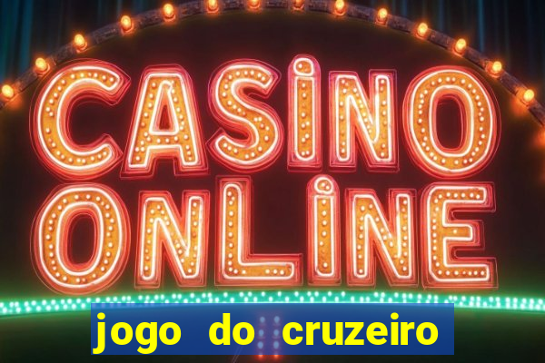 jogo do cruzeiro ao vivo futemax