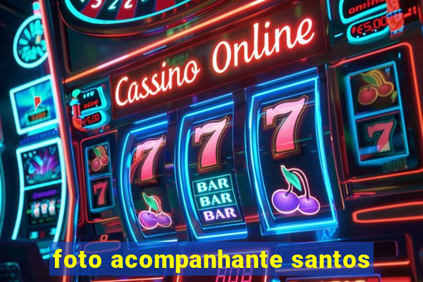 foto acompanhante santos