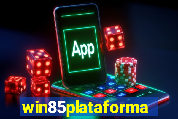 win85plataforma