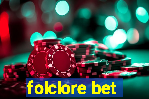 folclore bet