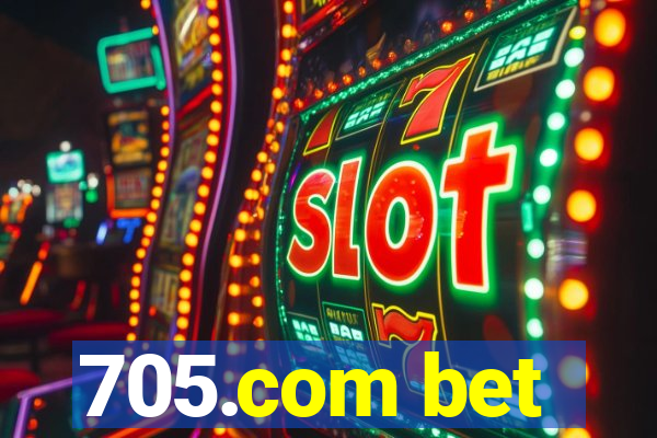 705.com bet