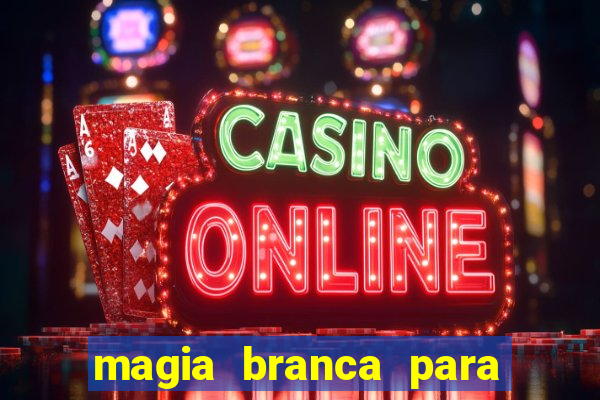 magia branca para unir casal