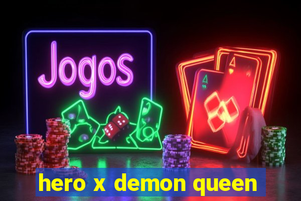 hero x demon queen