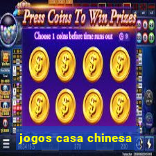 jogos casa chinesa