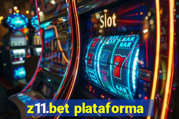 z11.bet plataforma