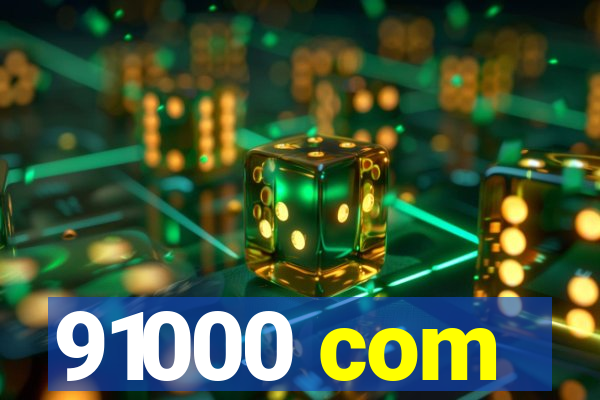 91000 com