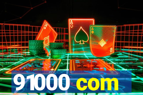 91000 com