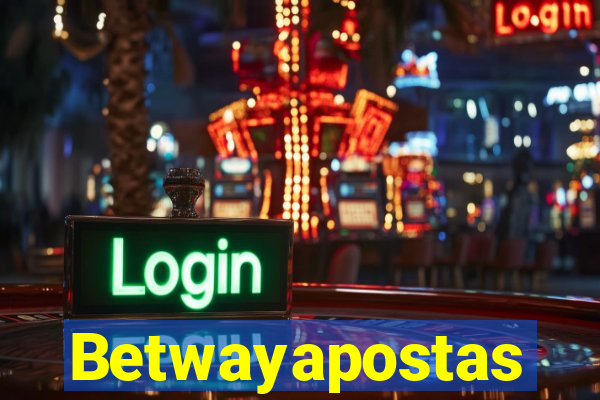 Betwayapostas