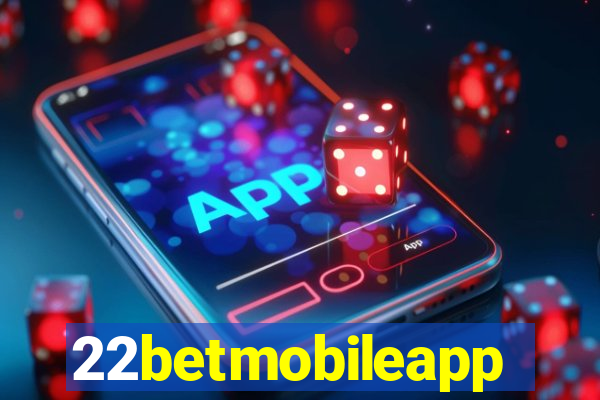 22betmobileapp