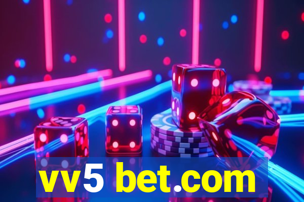 vv5 bet.com