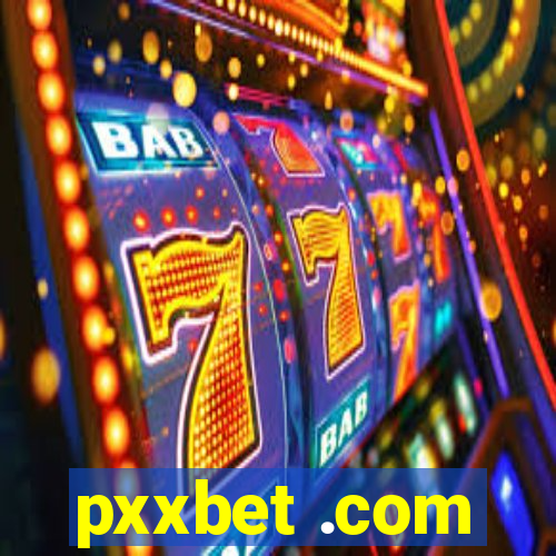 pxxbet .com