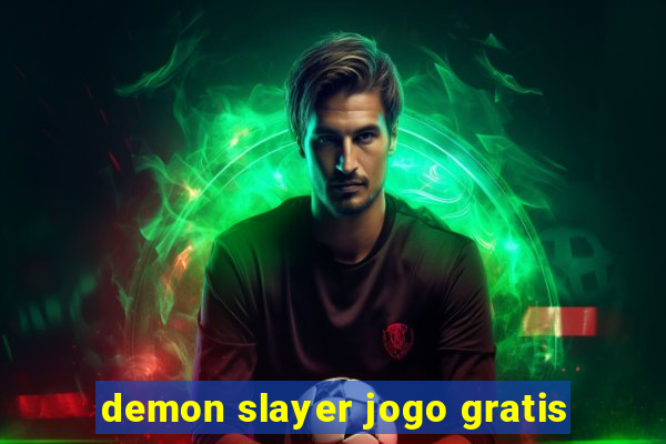 demon slayer jogo gratis