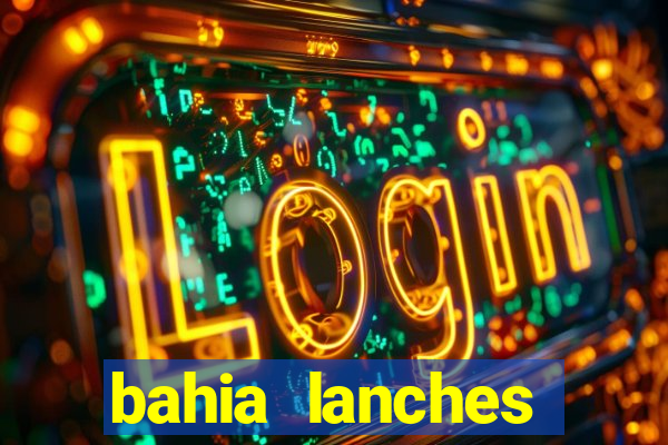 bahia lanches franca santa efigenia telefone