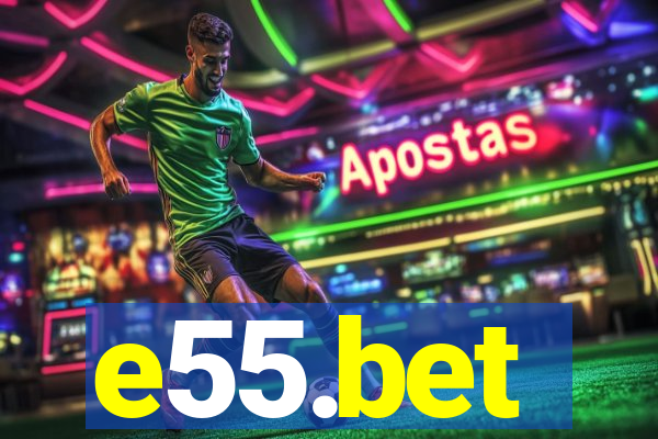 e55.bet