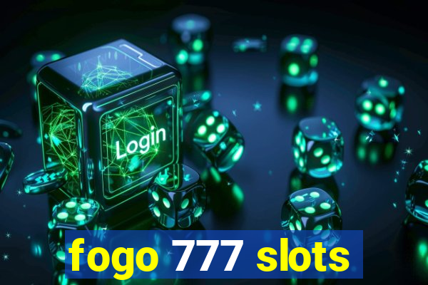 fogo 777 slots