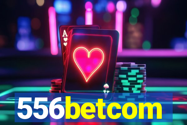 556betcom