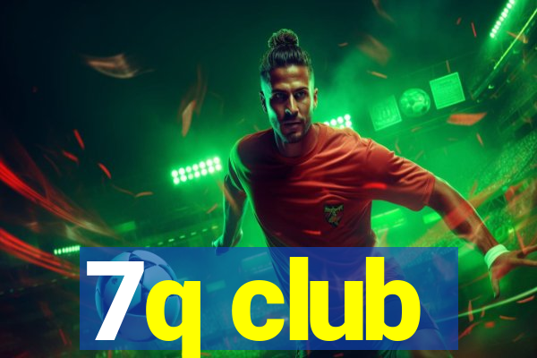 7q club