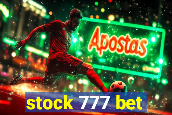 stock 777 bet