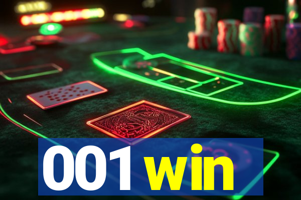001 win