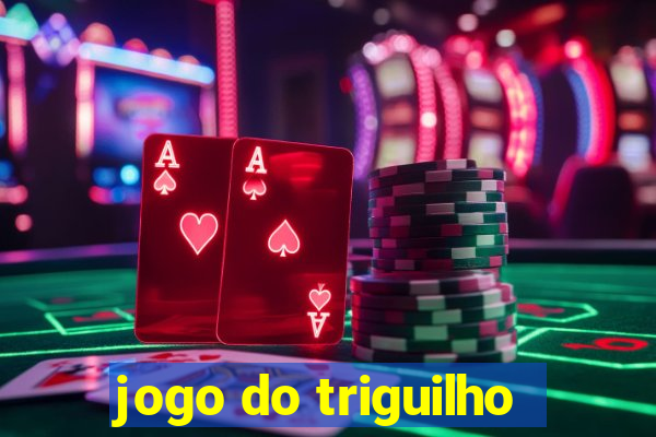jogo do triguilho
