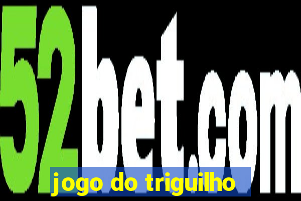 jogo do triguilho