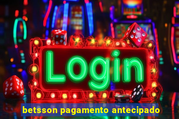 betsson pagamento antecipado