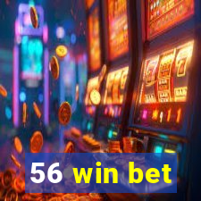 56 win bet