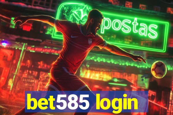 bet585 login