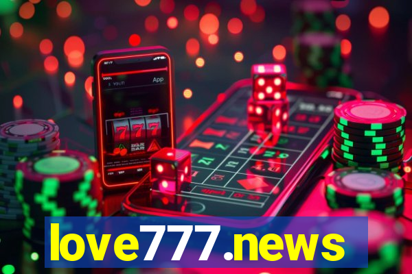 love777.news
