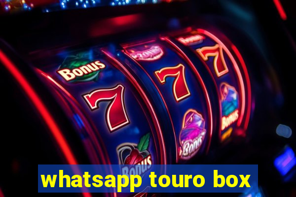 whatsapp touro box
