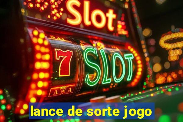 lance de sorte jogo