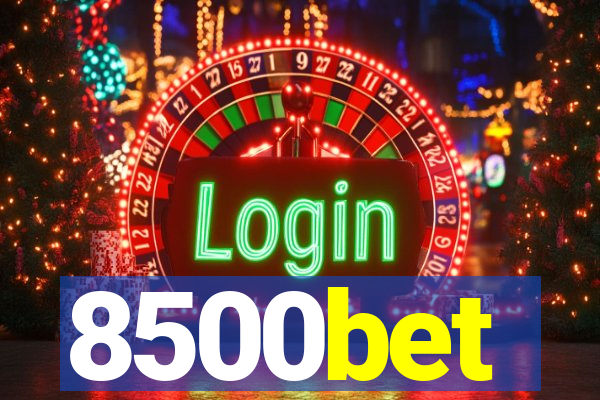 8500bet
