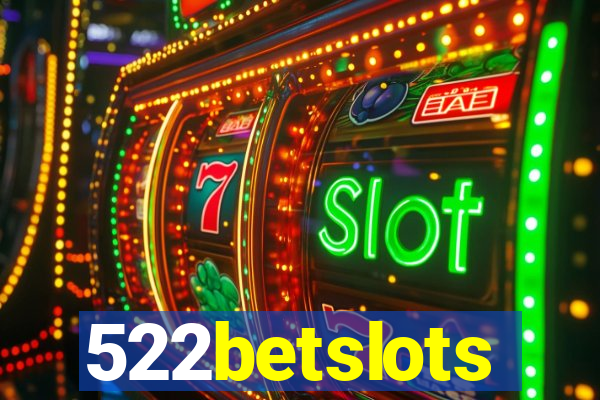 522betslots