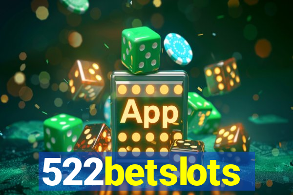 522betslots