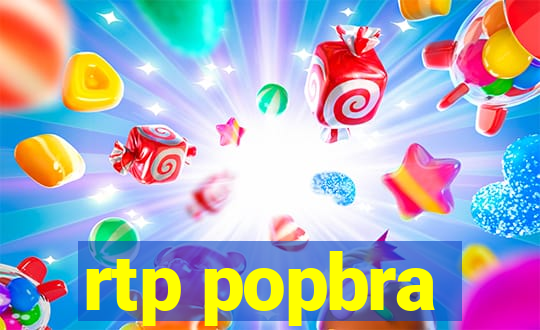 rtp popbra