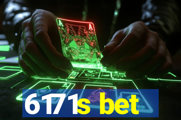 6171s bet