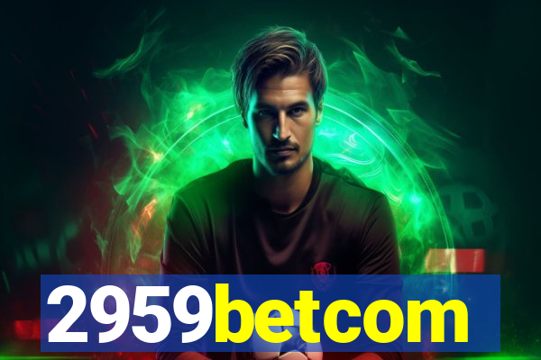 2959betcom