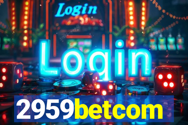 2959betcom