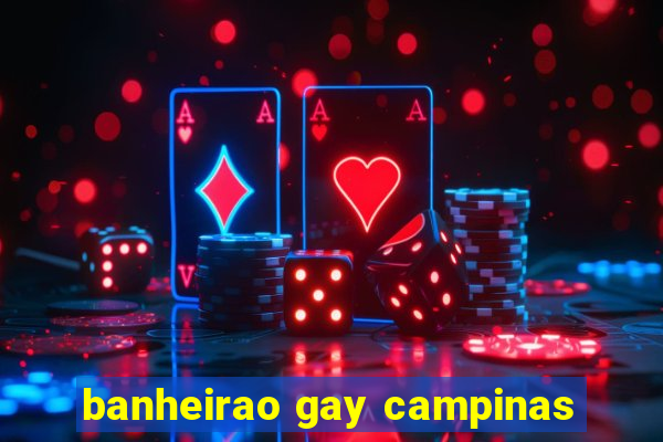 banheirao gay campinas