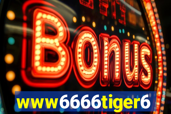 www6666tiger6
