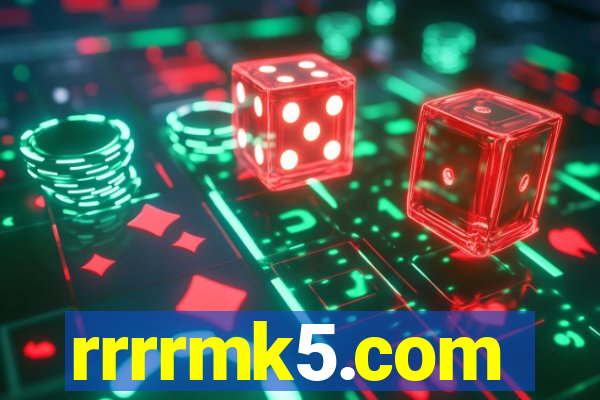 rrrrmk5.com