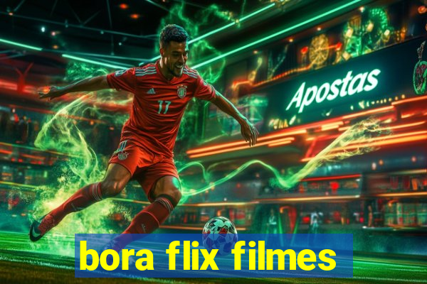 bora flix filmes
