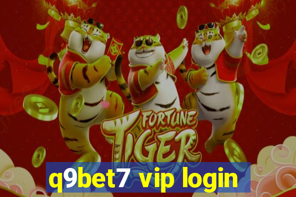 q9bet7 vip login
