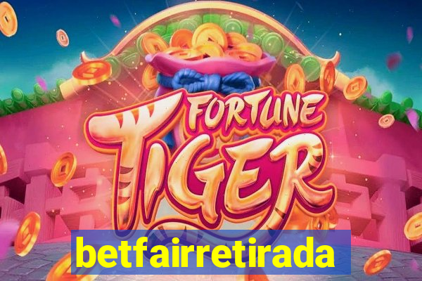 betfairretirada