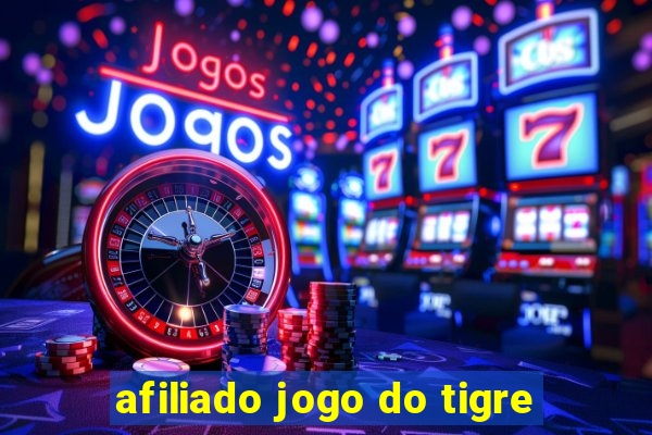afiliado jogo do tigre