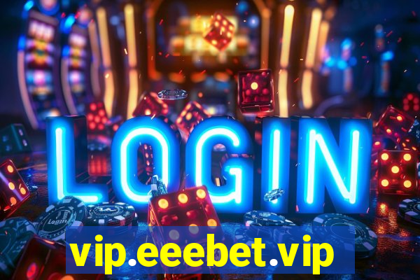 vip.eeebet.vip